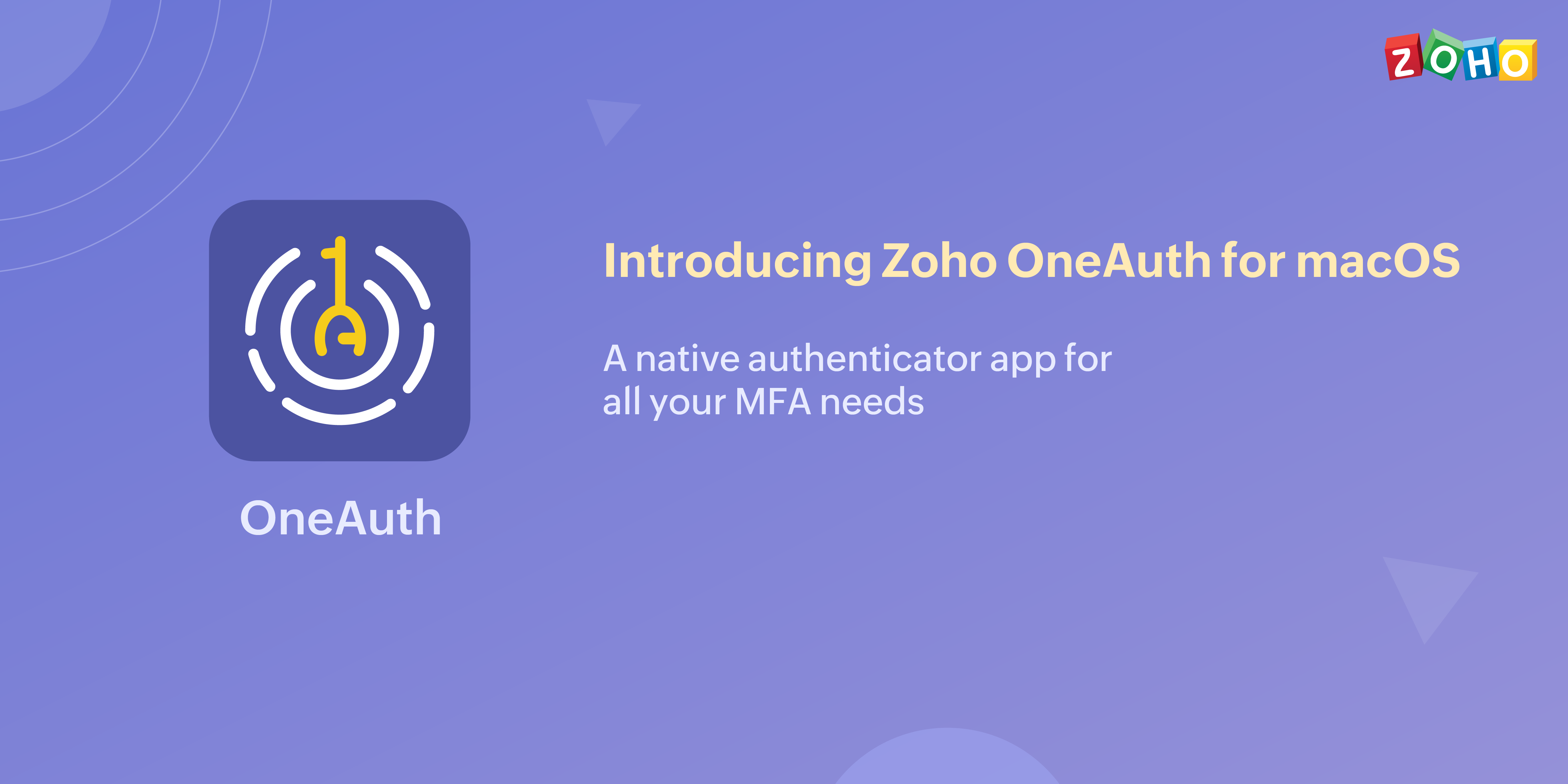 Introducing Zoho OneAuth - Authenticator for macOS