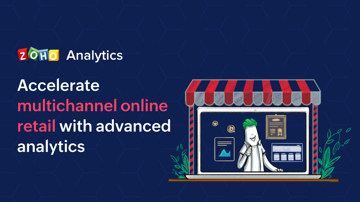 Accelerate multichannel online retail with advanced analytics