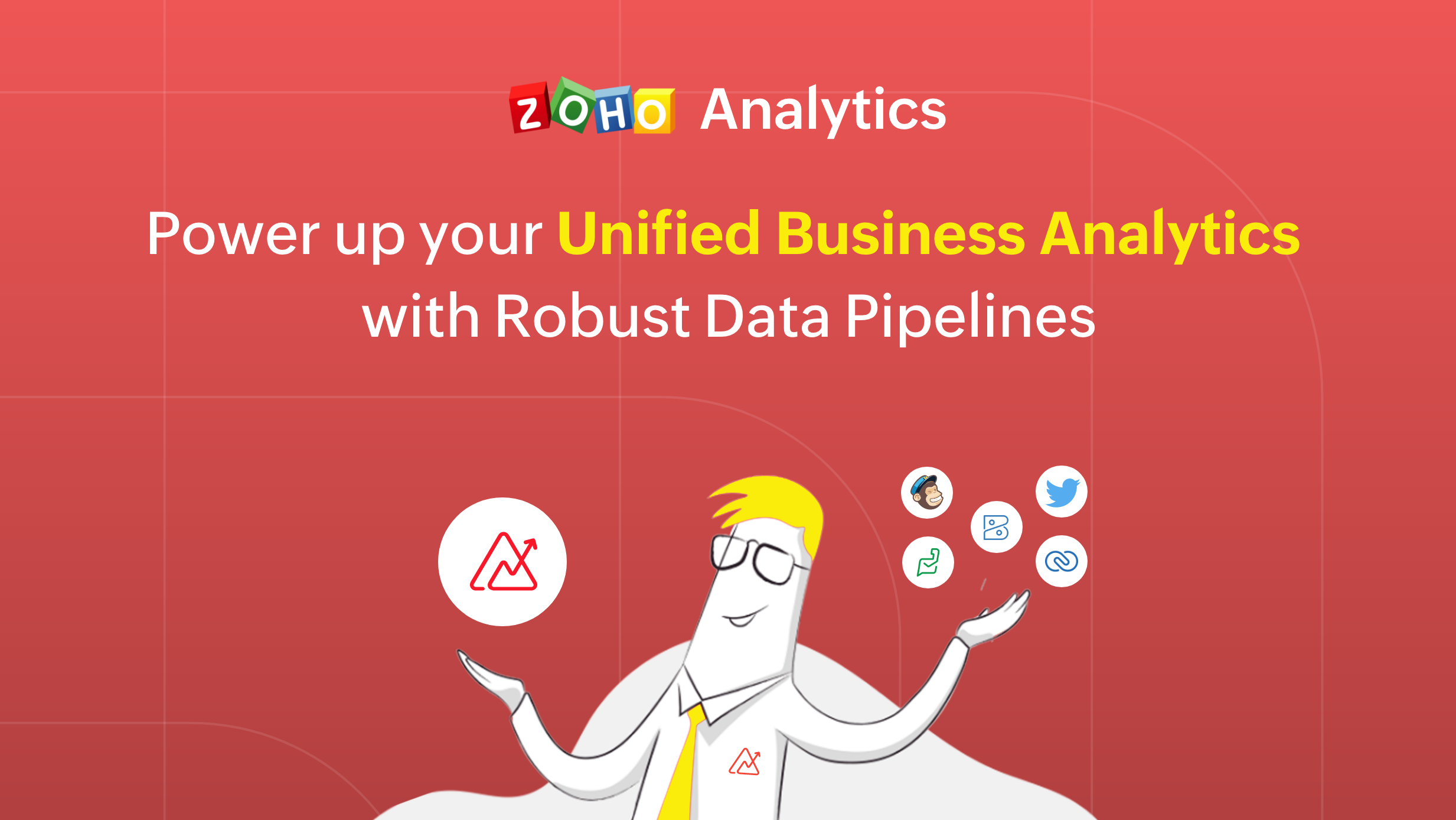Power up your Unified Business Analytics with Robust Data Pipelines