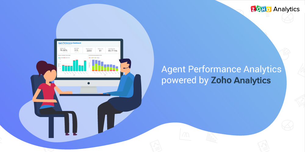 Agent performance analytics powered by Zoho Analytics