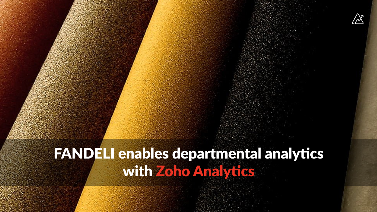 FANDELI enables departmental analytics and increases productivity with Zoho Analytics