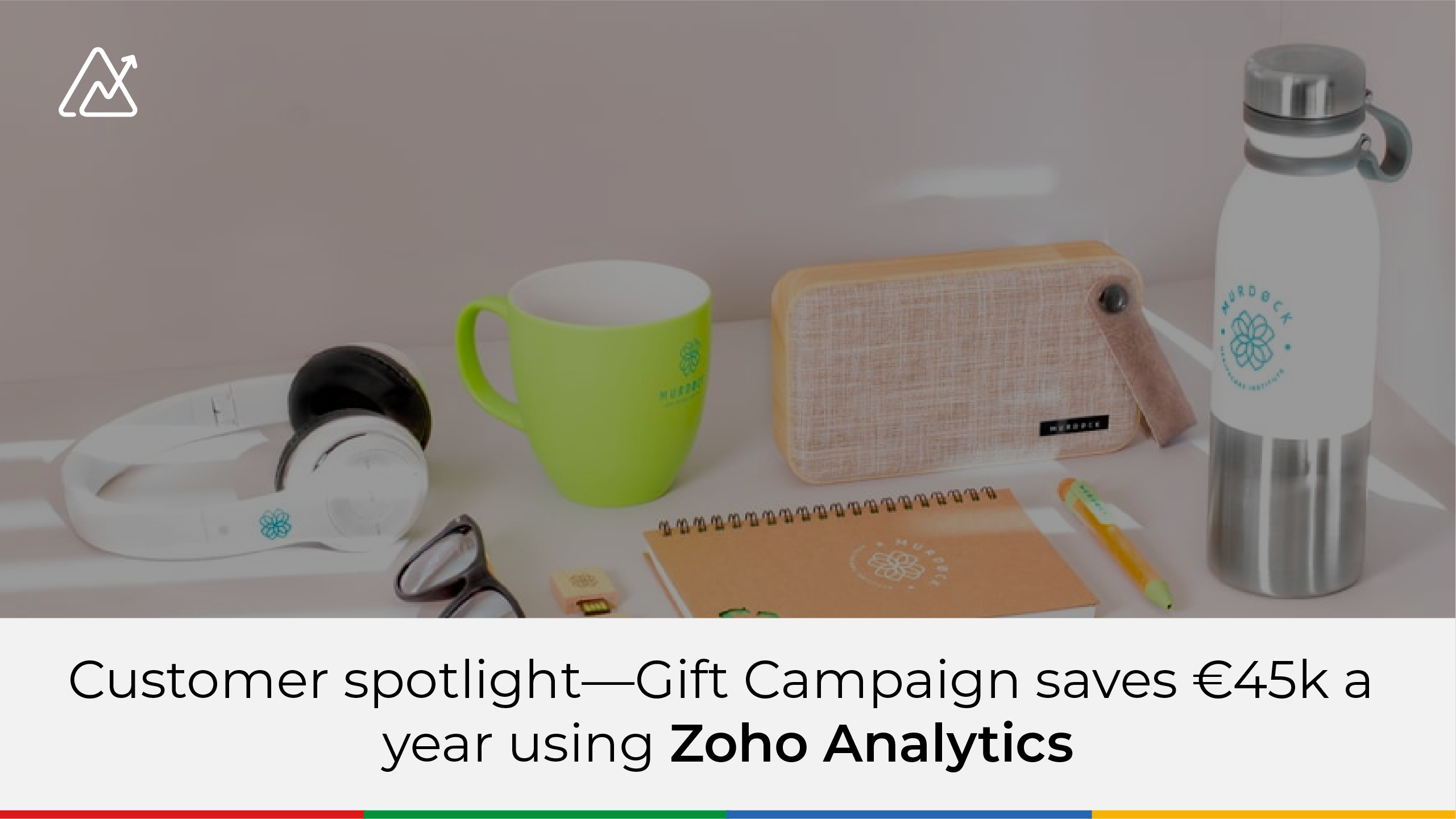 Customer spotlight—Gift Campaign saves €45k a year using Zoho Analytics