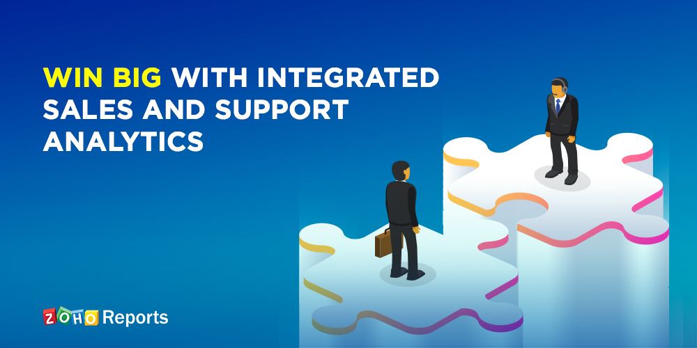 Win big with integrated Sales and Support analytics