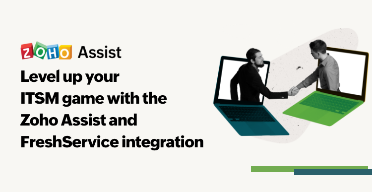 Boost productivity by harnessing the power of Zoho Assist's integration with Freshservice