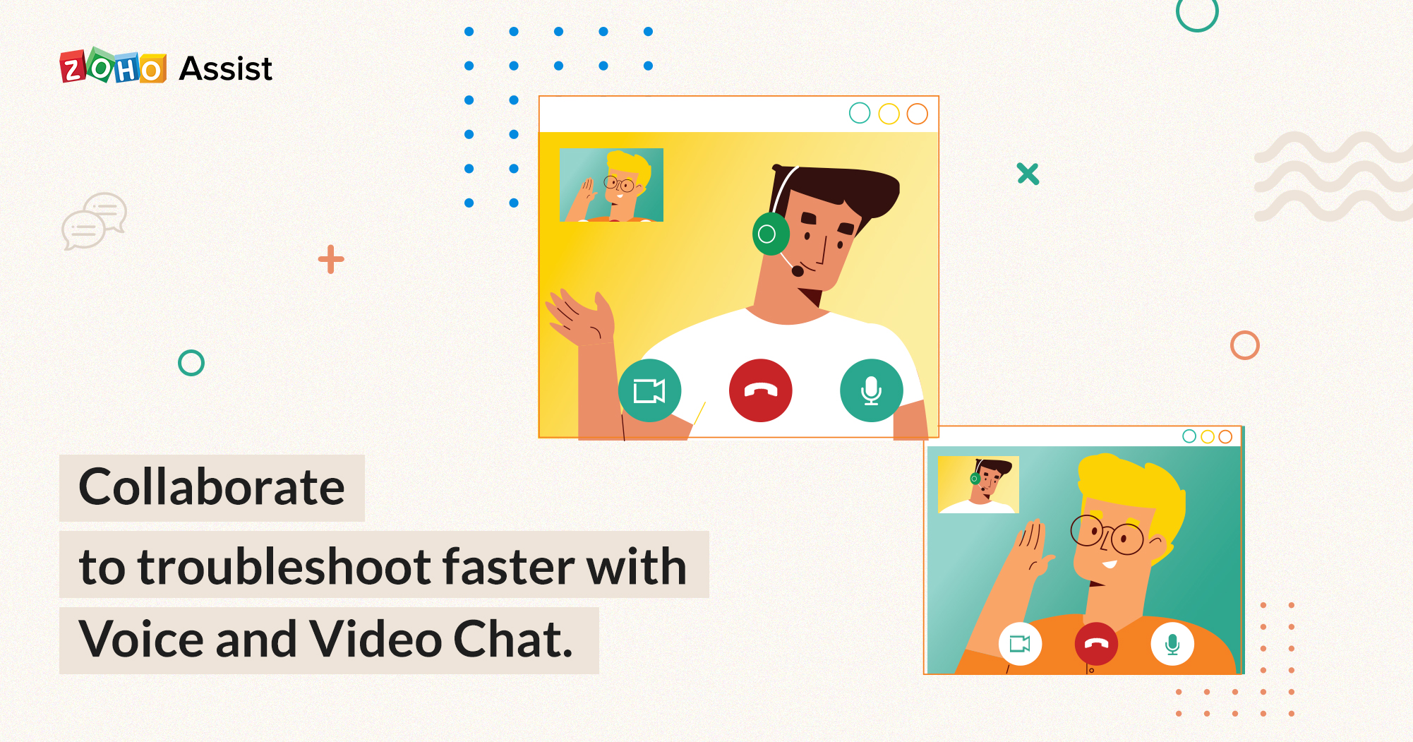 Even more ways to communicate: Zoho Assist now has voice and video chat
