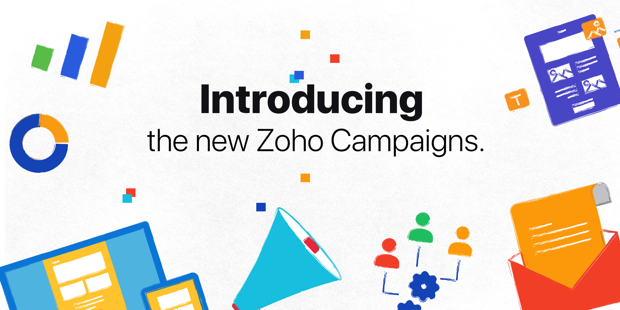 The all-new Zoho Campaigns is here!