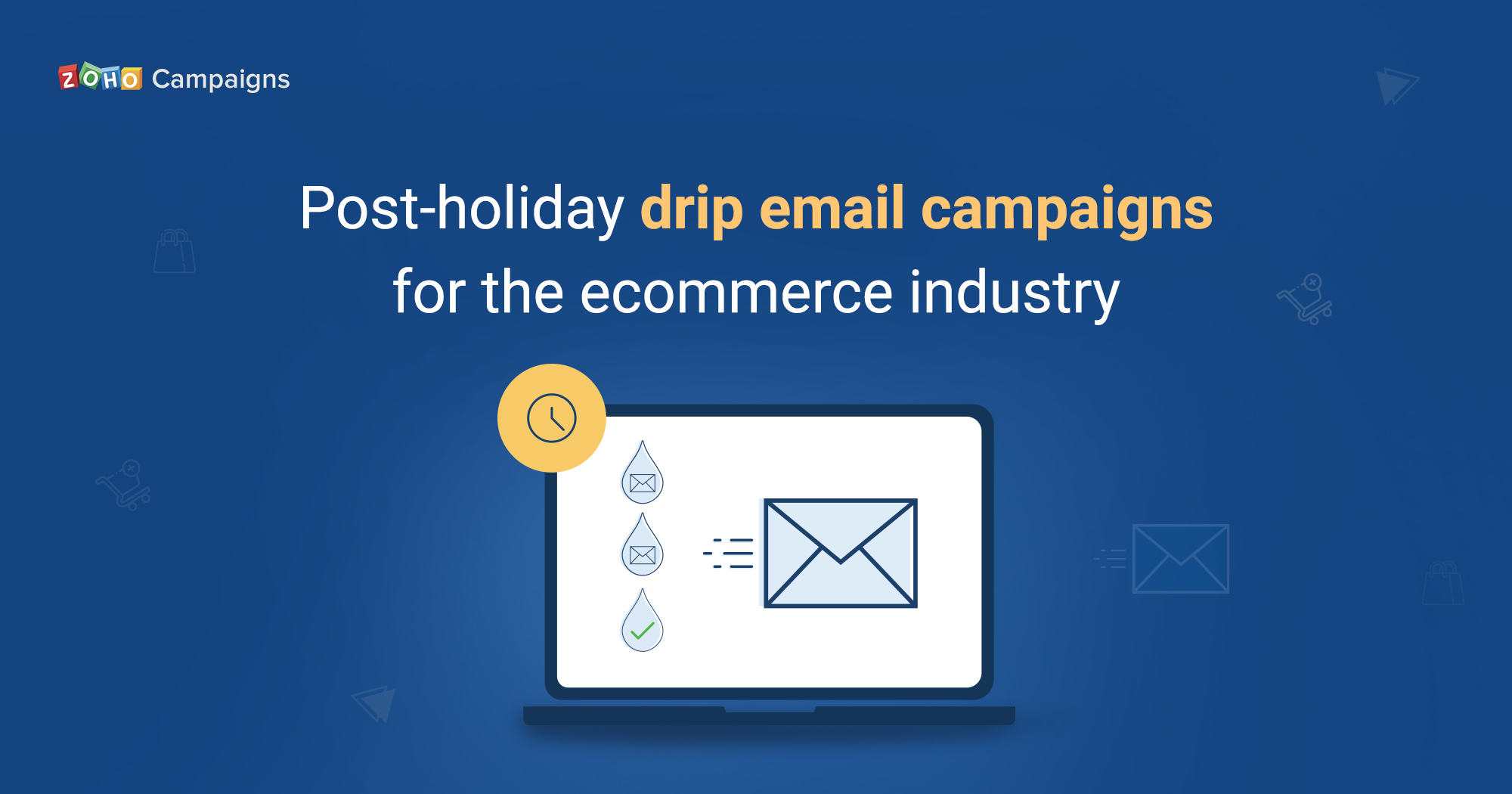 Post-holiday drip email campaigns for the ecommerce industry
