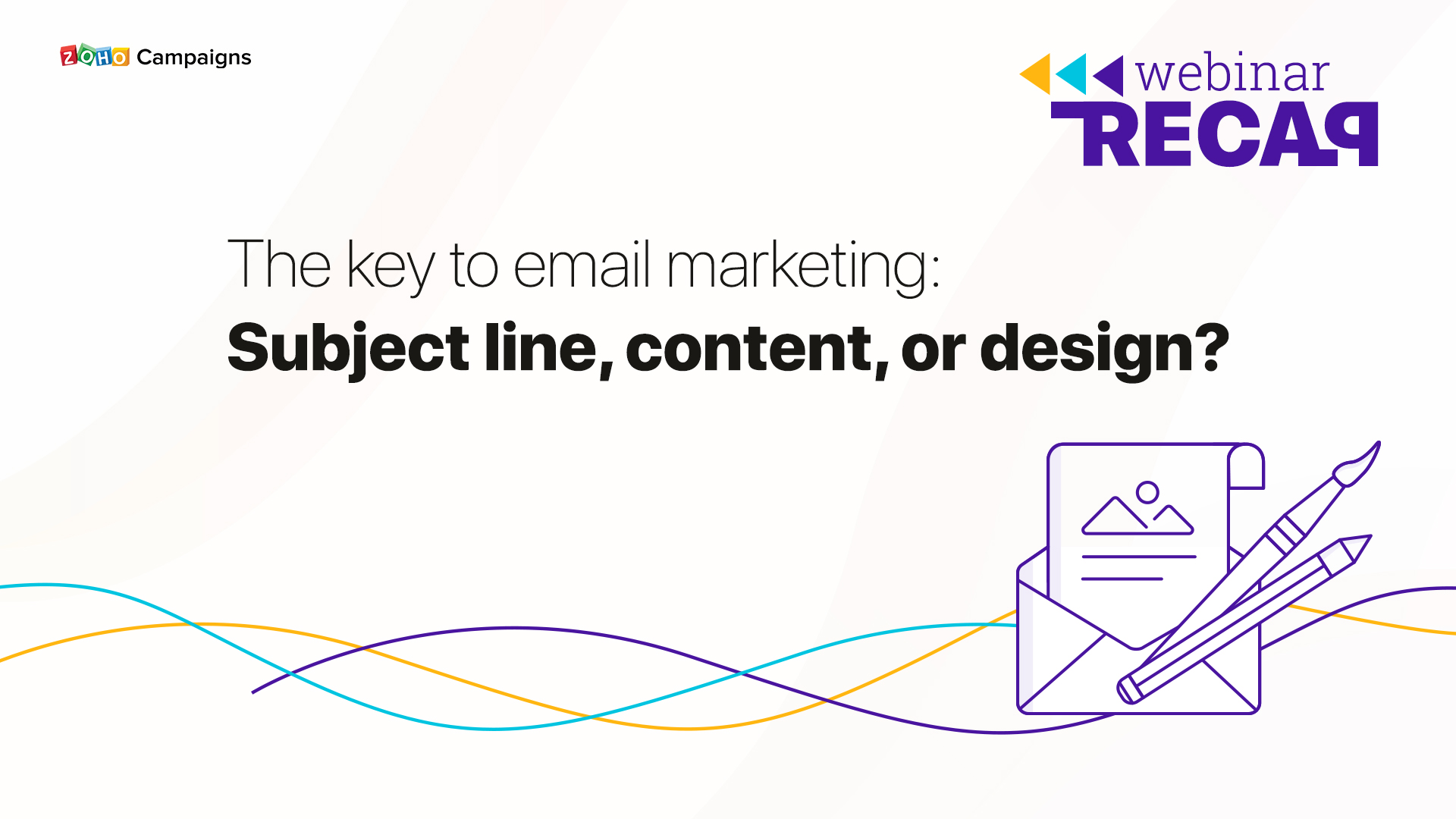 The key to email marketing: Subject line, content, or design?
