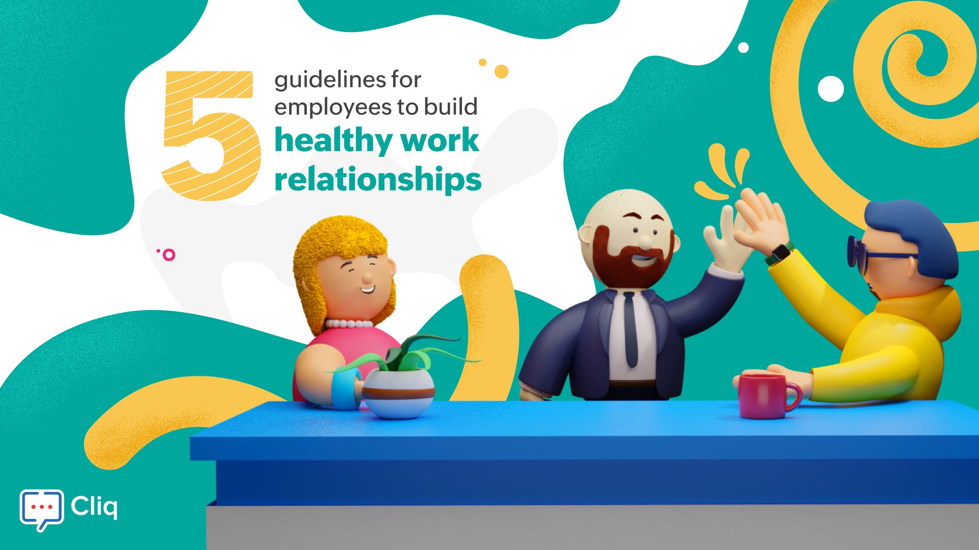 5 guidelines for employees to build healthy work relationships