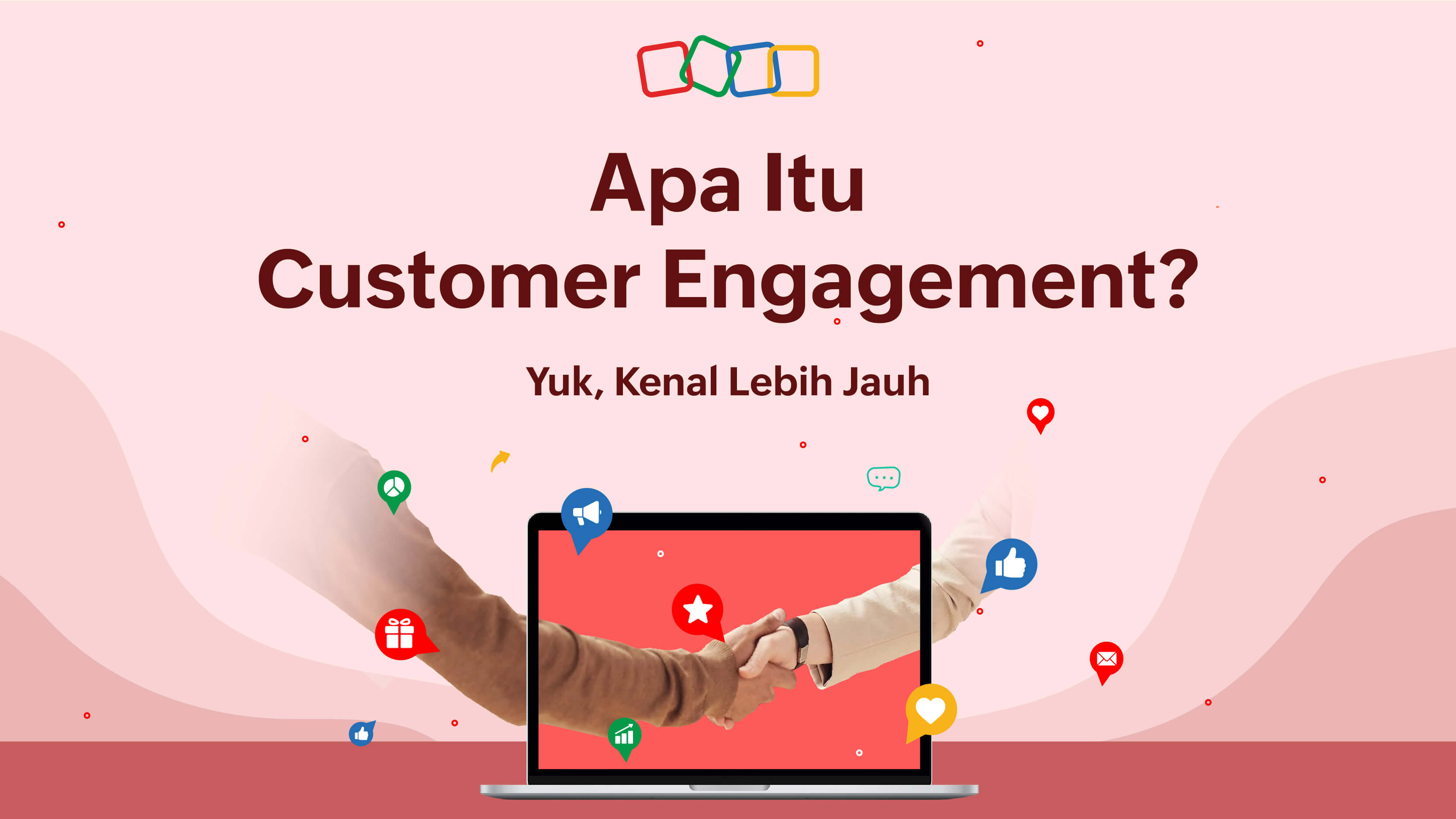 Apa itu customer engagement?