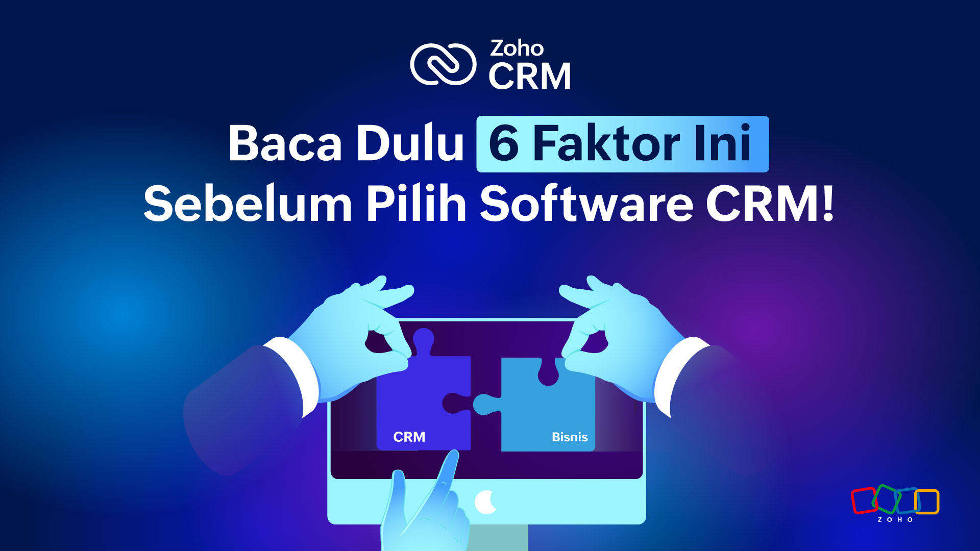 Cara Memilih Software CRM yang Tepat untuk Bisnis