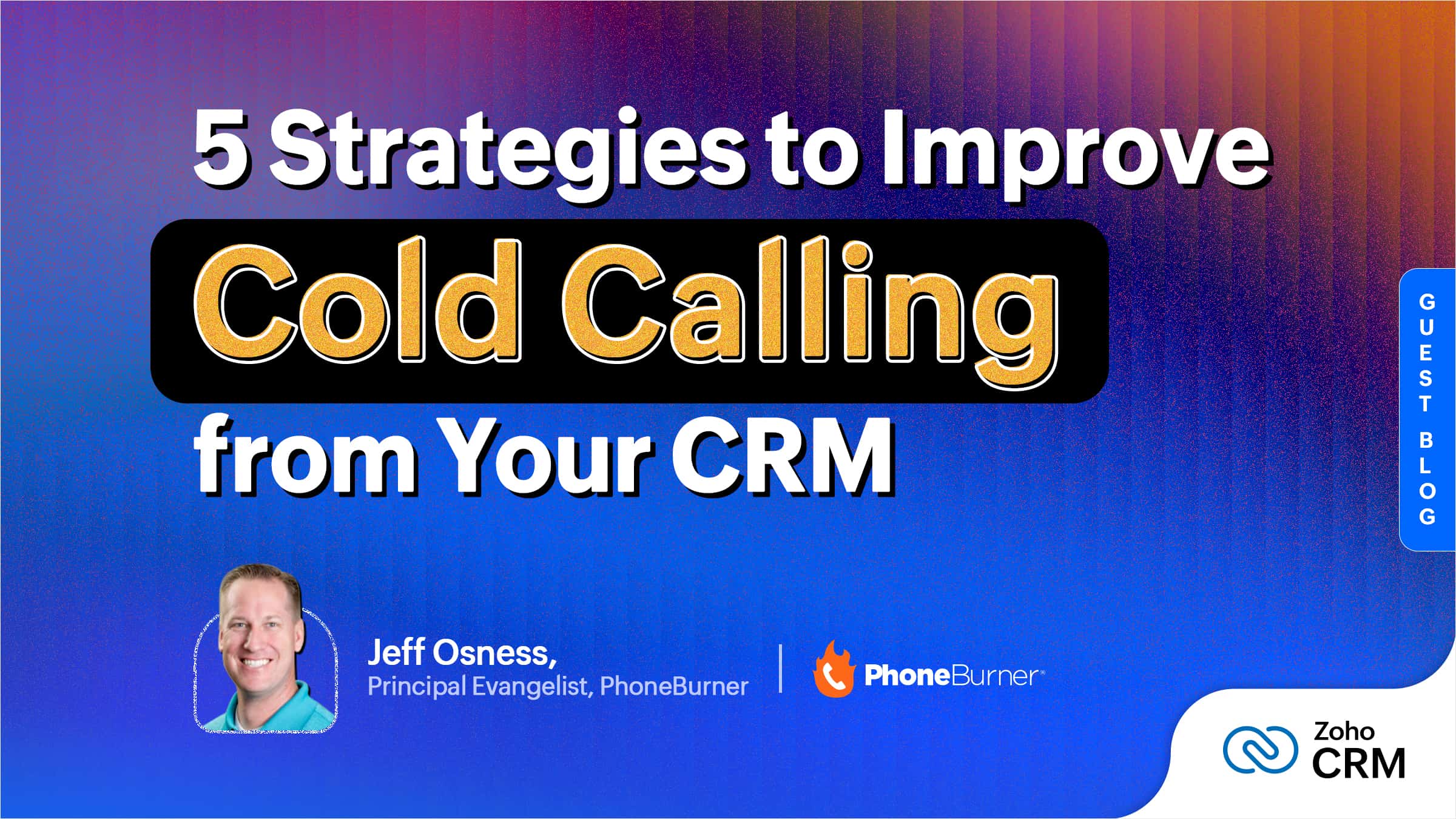 5 Strategies to Improve Cold Calling from Your CRM