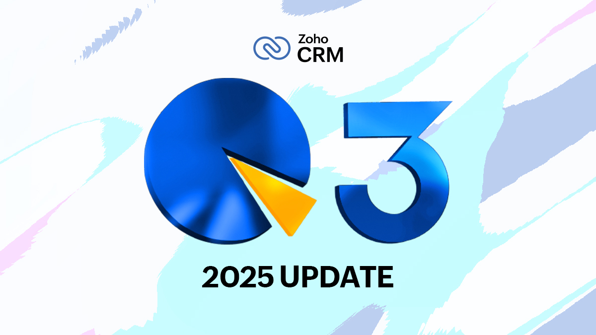Zoho CRM Q3 2025 update