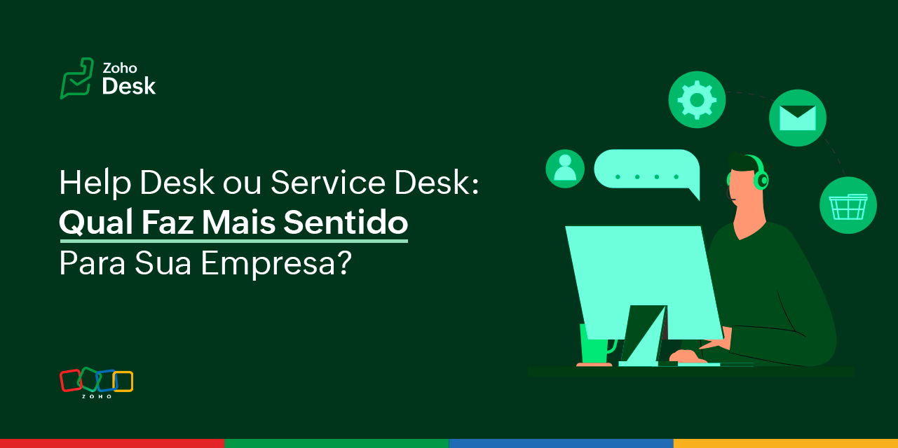 Help Desk ou Service Desk: qual faz mais sentido para a sua empresa?