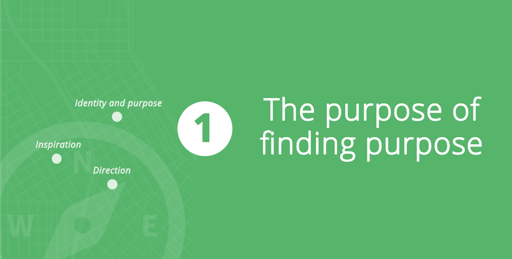 The purpose of finding purpose