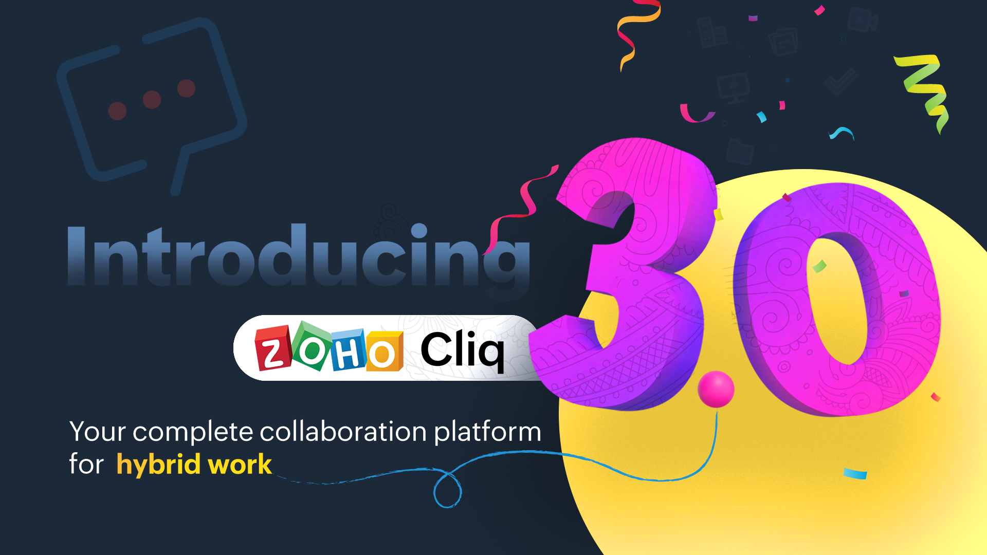 Zoho Cliq 3.0: la plataforma de colaboración completa para el trabajo híbrido