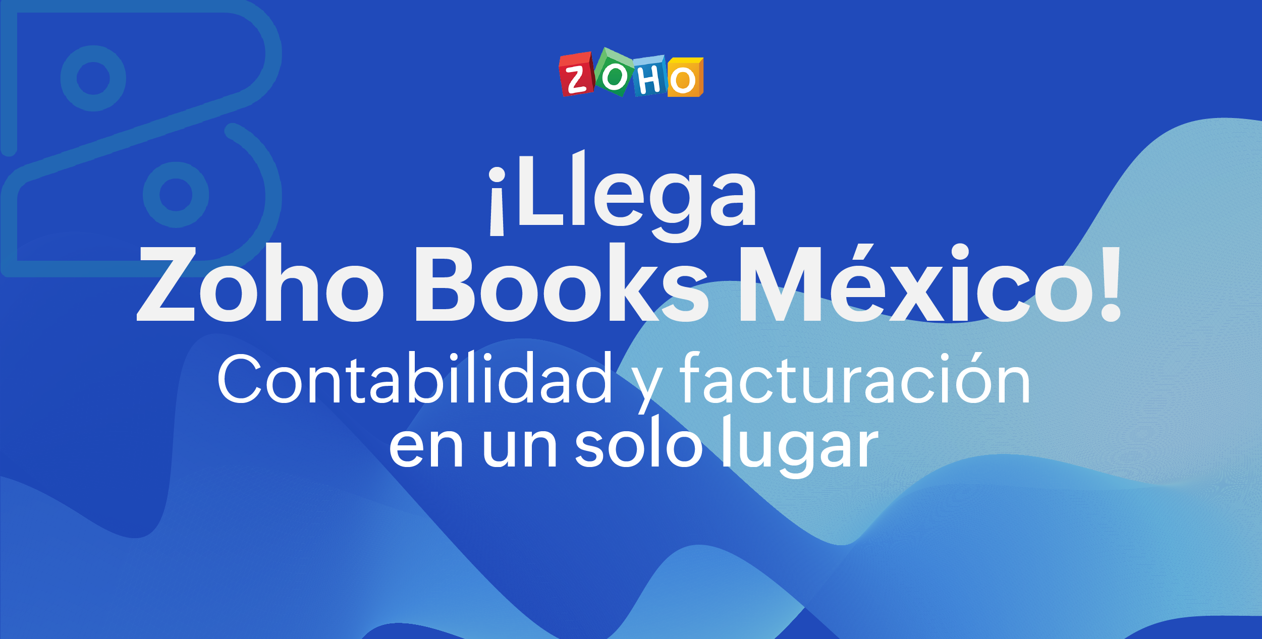 ¡Llega Zoho Books a México!