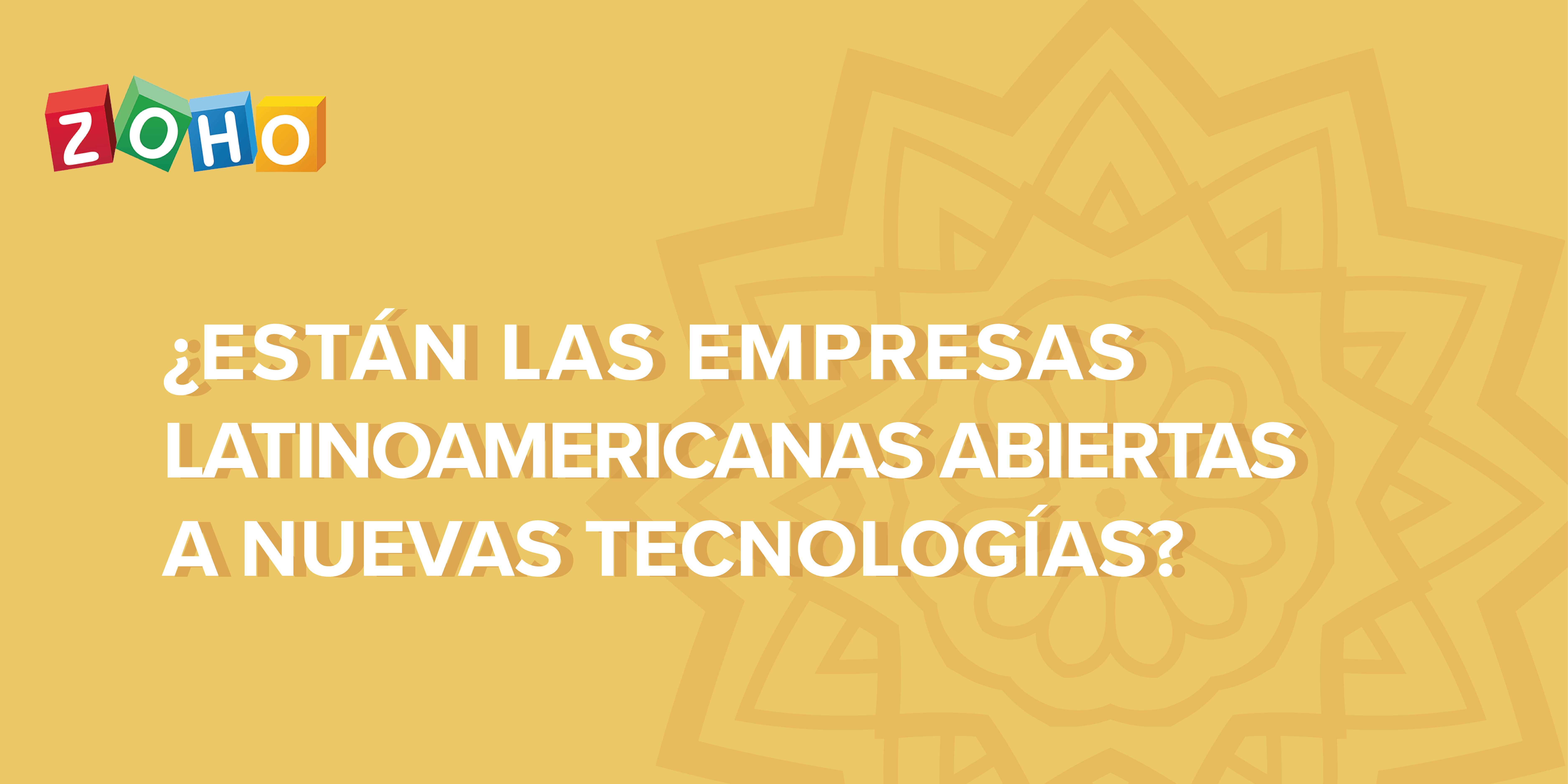 ¿Están las empresas latinoamericanas abiertas a nuevas tecnologías?