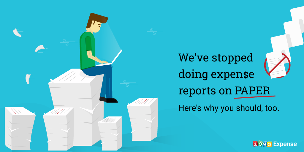 We've stopped doing expense reports on paper. Here's why you should, too.