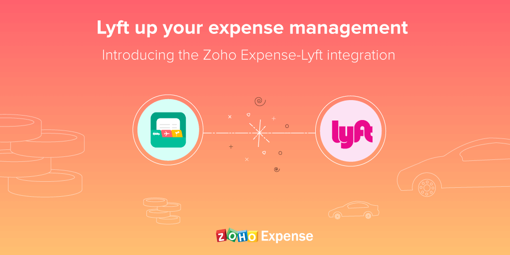 Lyft up your expense management: Introducing the Zoho Expense-Lyft integration