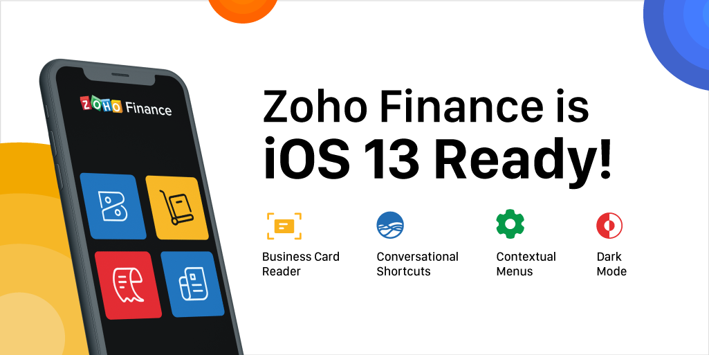 Zoho Finance suite is packed with iOS 13 features