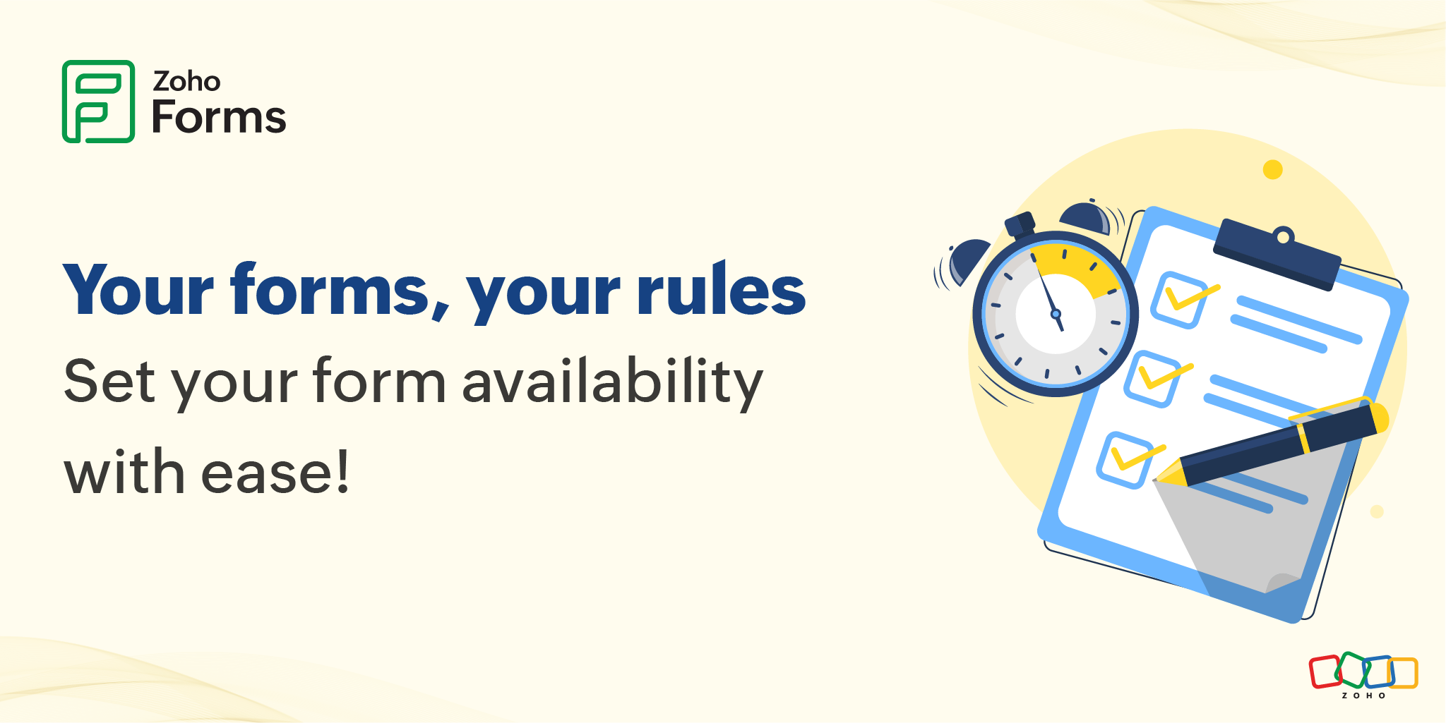 Set it, forget it, and stop worrying about form availability!