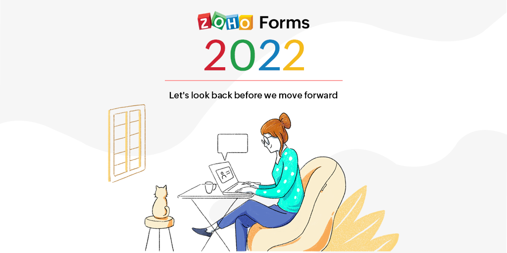 Zoho Forms 2022: Let's look back before we move forward