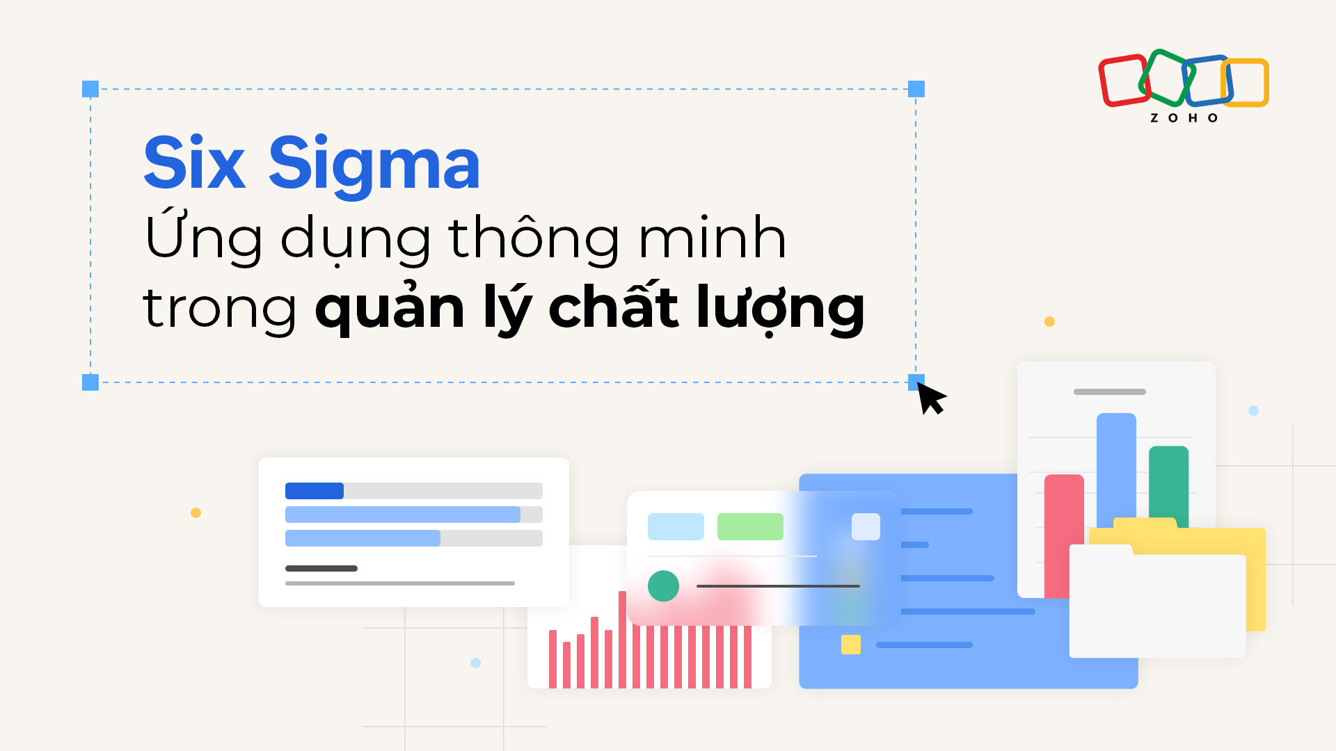 Six Sigma và ứng dụng thông minh trong quản lý chất lượng