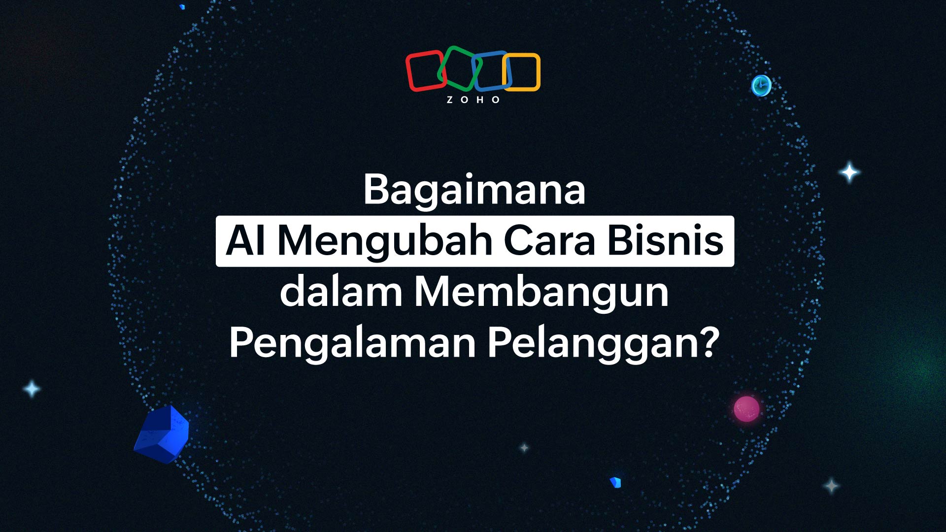 Bagaimana AI Mengubah Cara Bisnis Membangun Pengalaman Pelanggan?