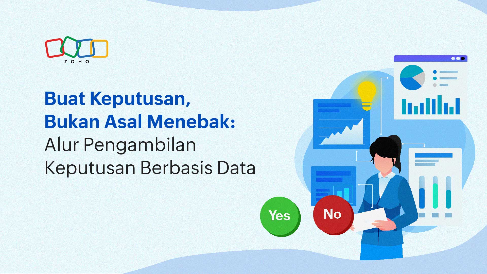 Buat Keputusan, Bukan Asal Menebak: Alur Pengambilan Keputusan Berbasis Data