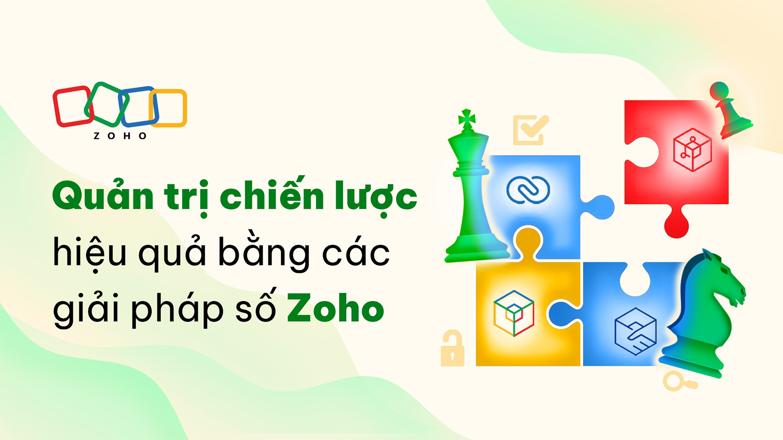 Quản trị chiến lược hiệu quả bằng các giải pháp số Zoho