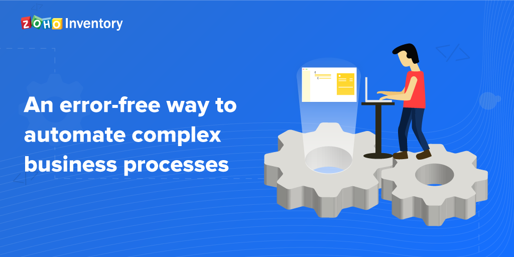 An error-free way to automate complex business processes