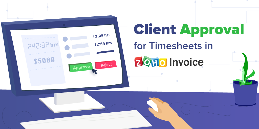 Client Approval for Timesheets in Zoho Invoice