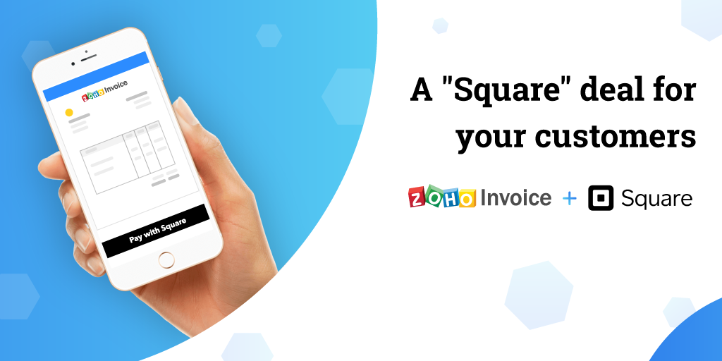 A Square deal : Zoho Invoice integrates with Square