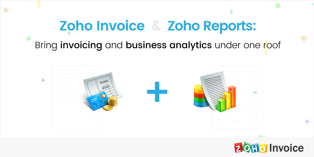Bring Invoicing and Business Analytics Under One Roof