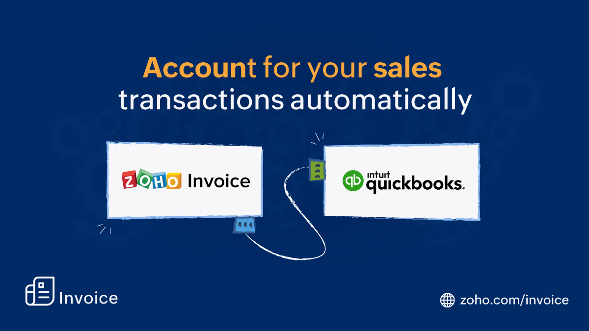 Zoho Invoice + QuickBooks Online: Account for your sales transactions automatically
