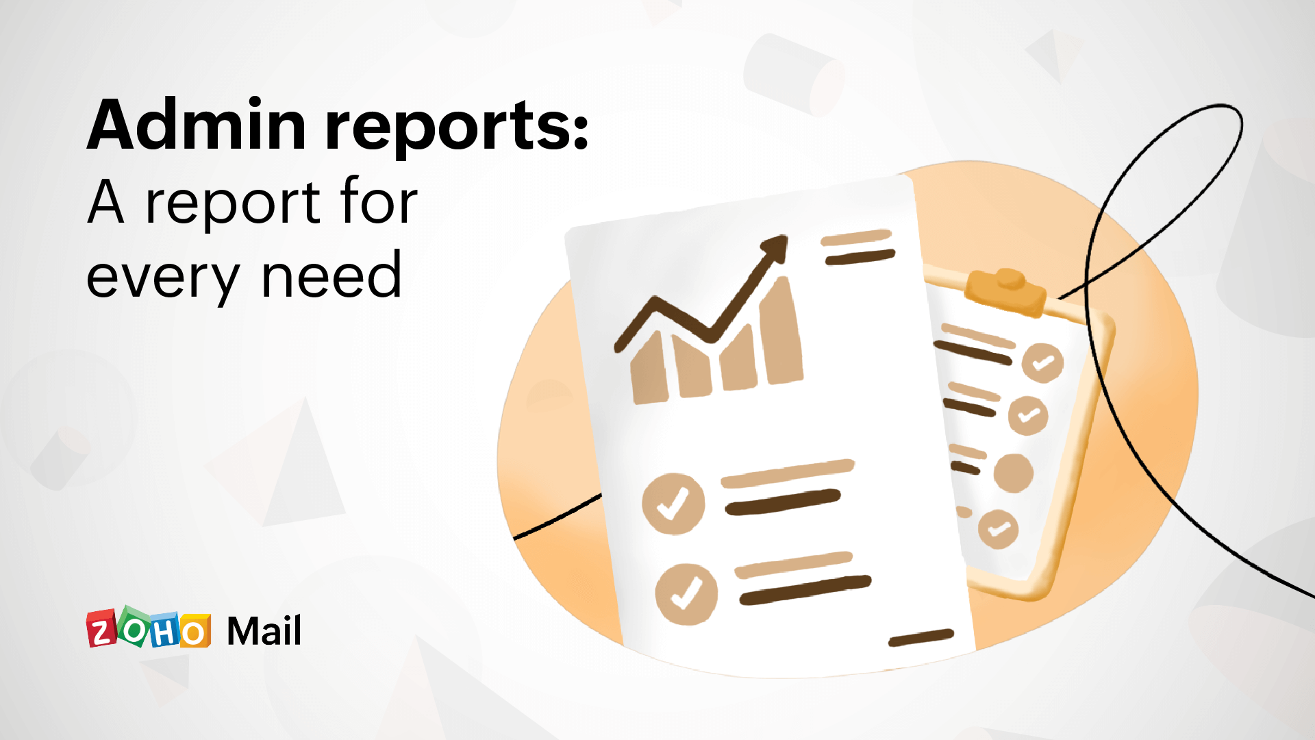 Zoho Mail's Admin reports: A report for every need
