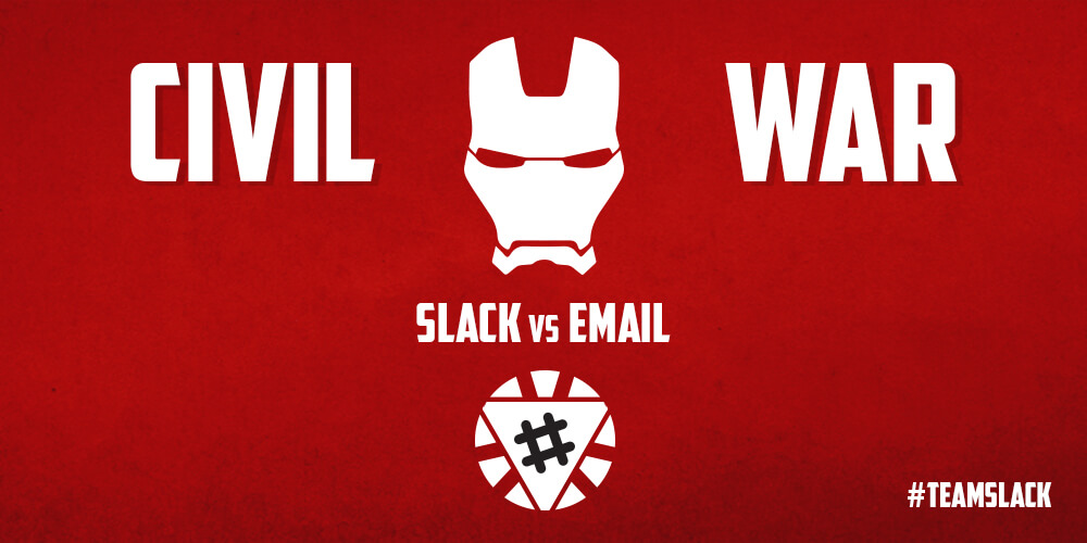 Civil War: Slack vs Email (Part 1)