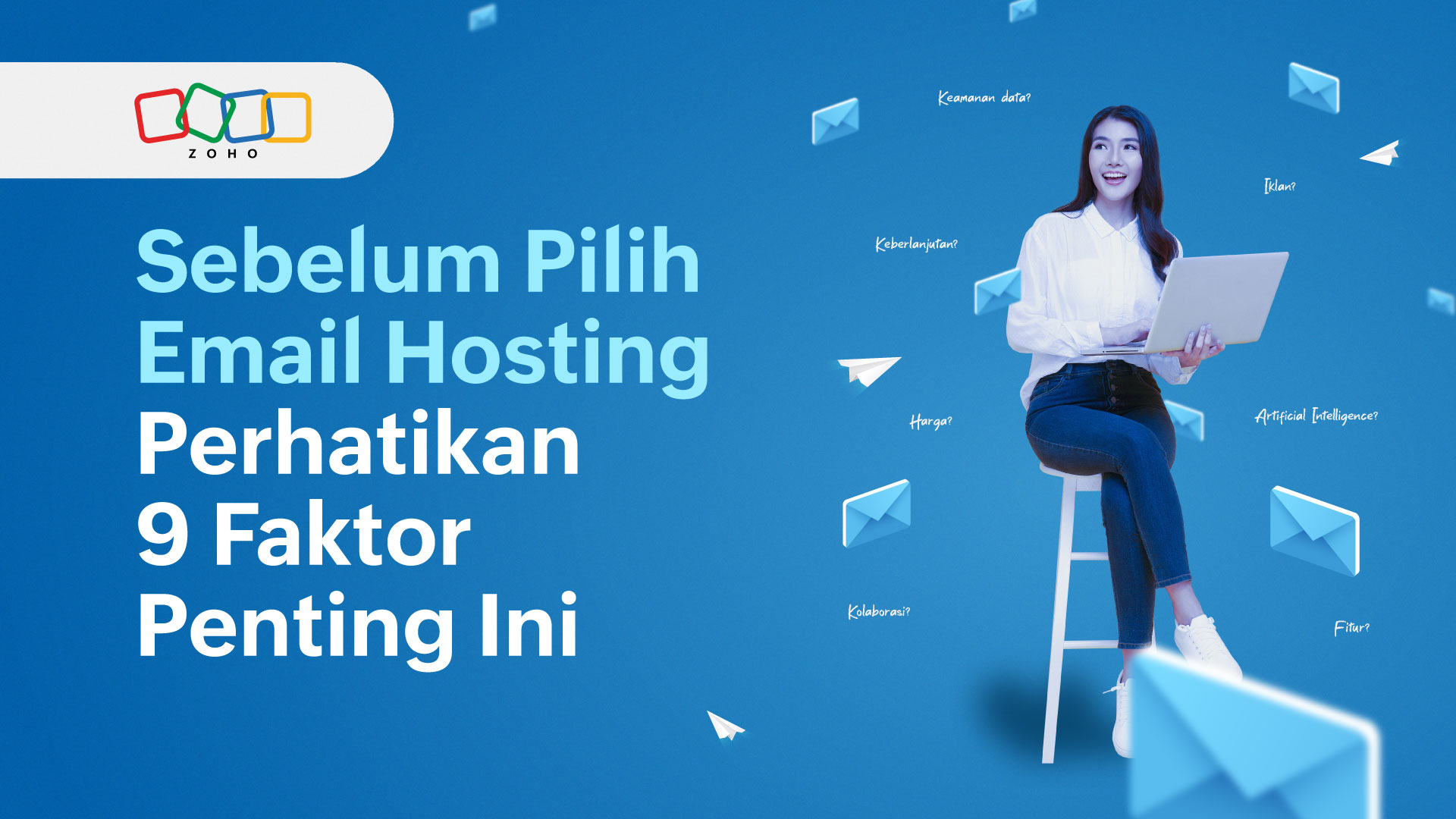 Sebelum Pilih Email Hosting, Perhatikan 9 Faktor Penting Ini