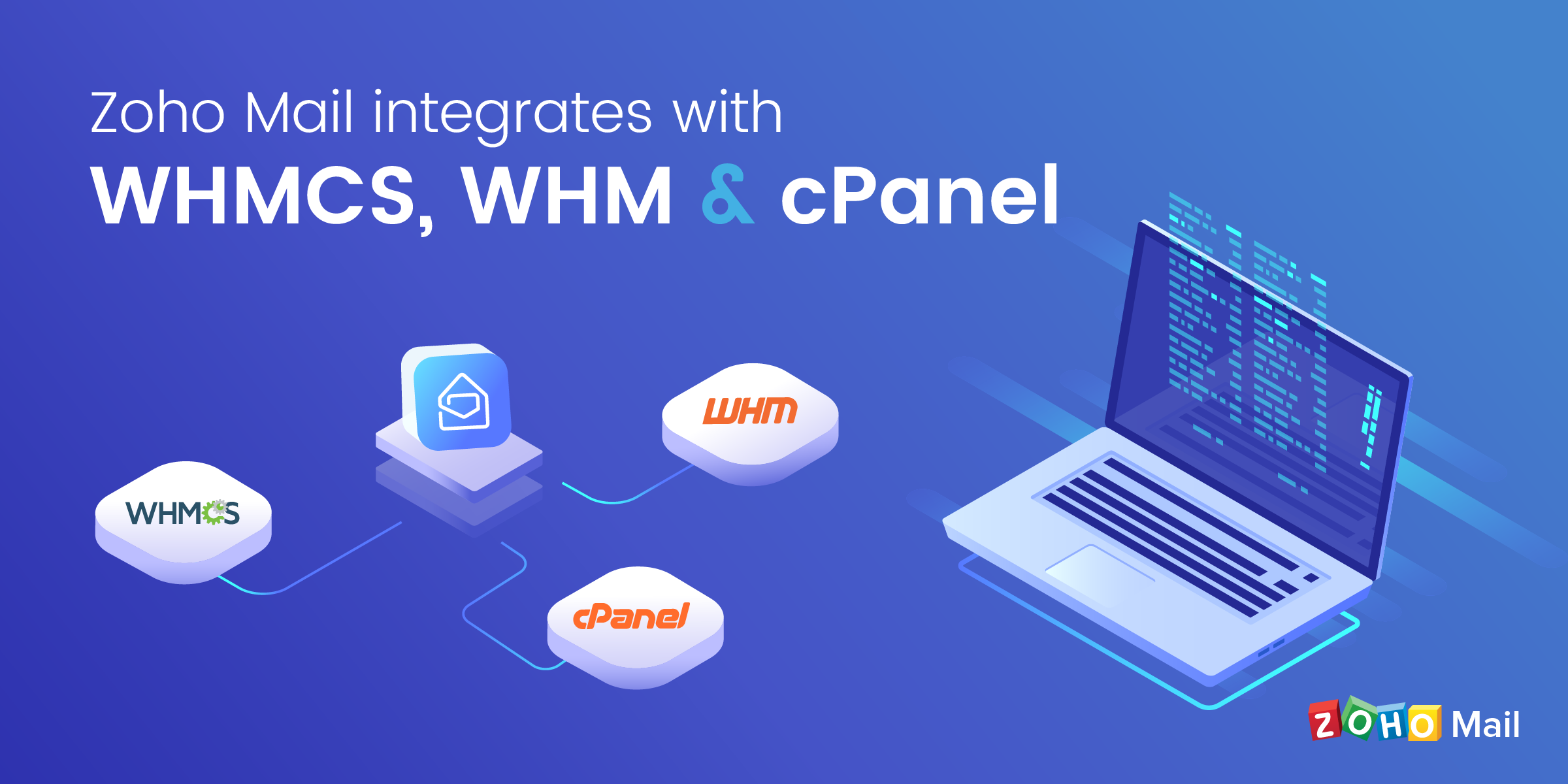 Zoho Mail integrates with WHMCS, WHM and cPanel