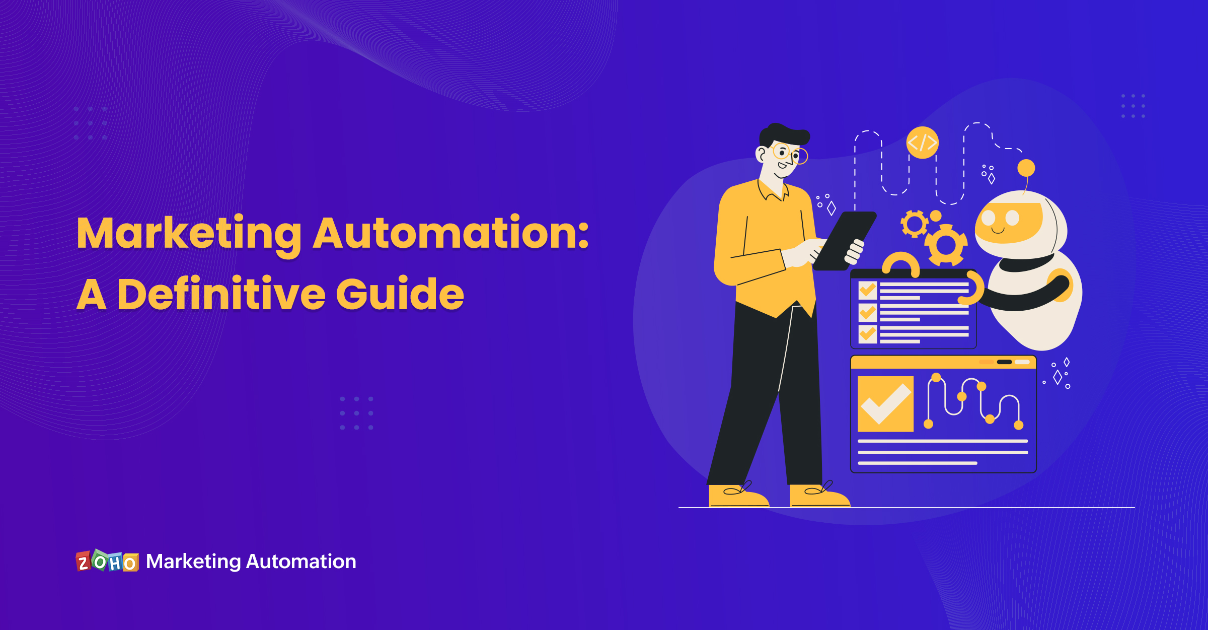 Marketing Automation: A definitive guide
