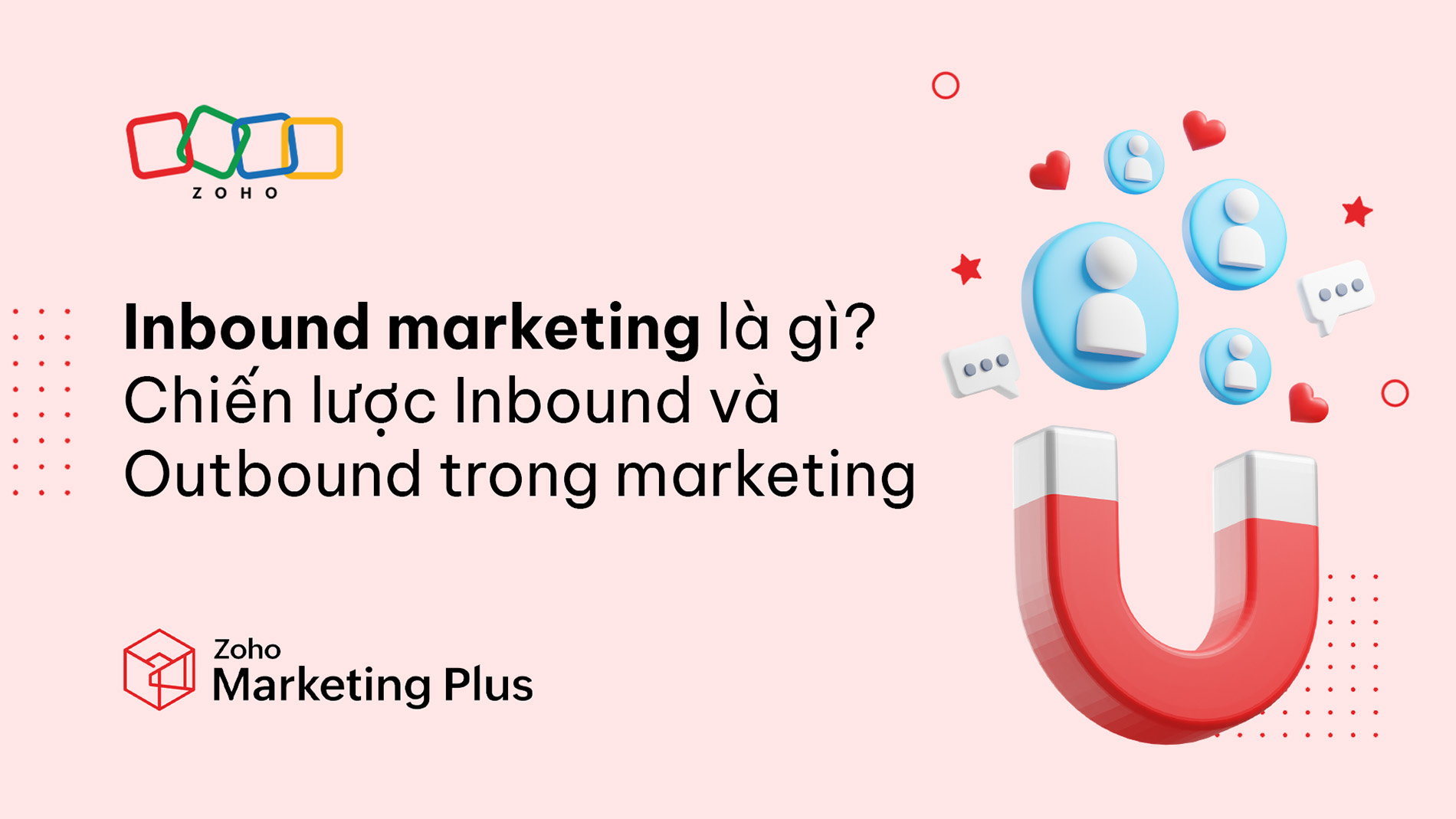 Inbound Marketing là gì? Inbound và Outbound trong Marketing