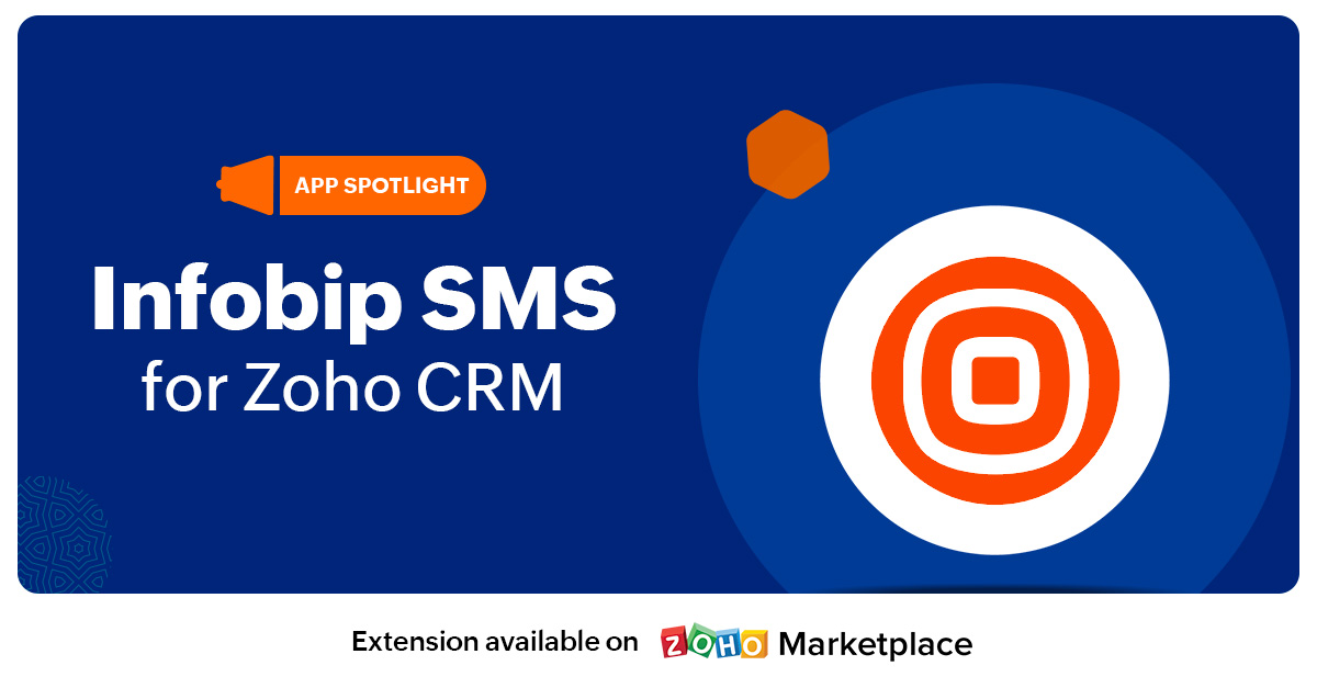 App Spotlight: Infobip SMS for Zoho CRM