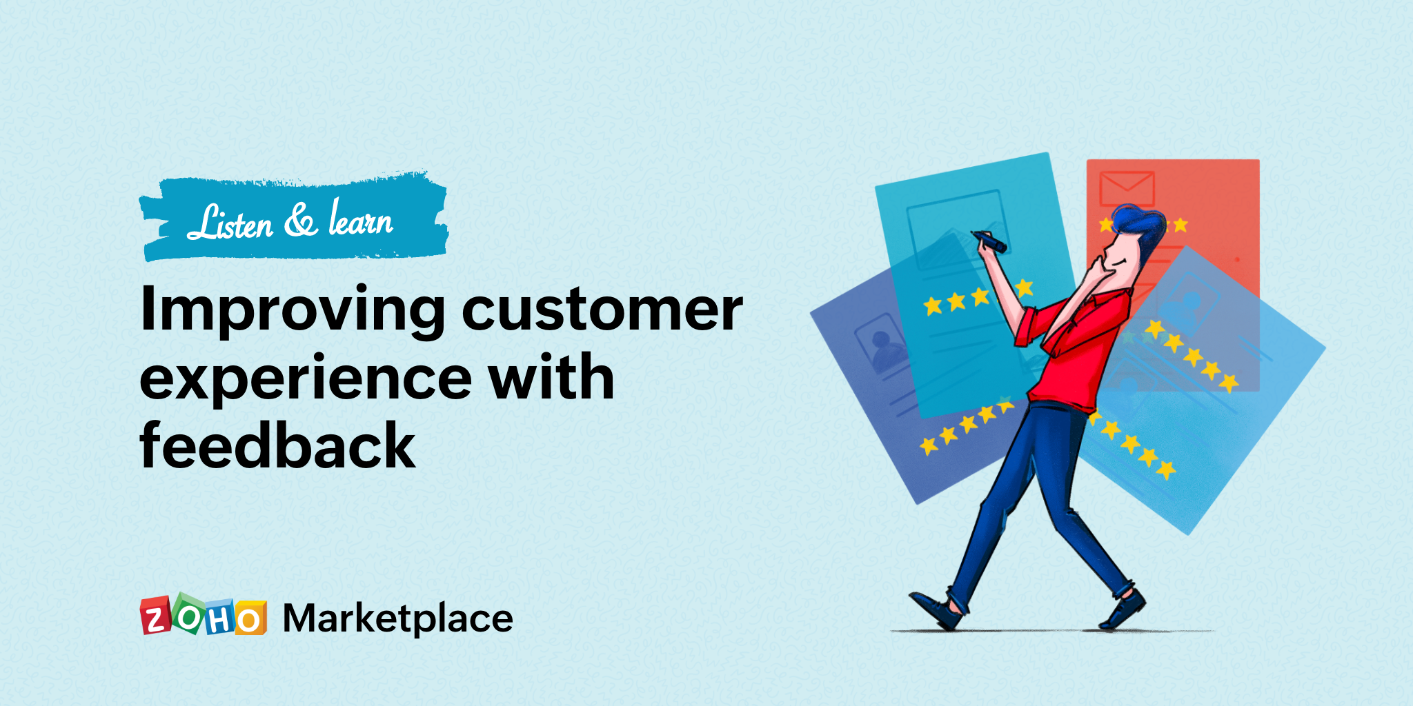 Listen and learn: Improving customer experience with feedback