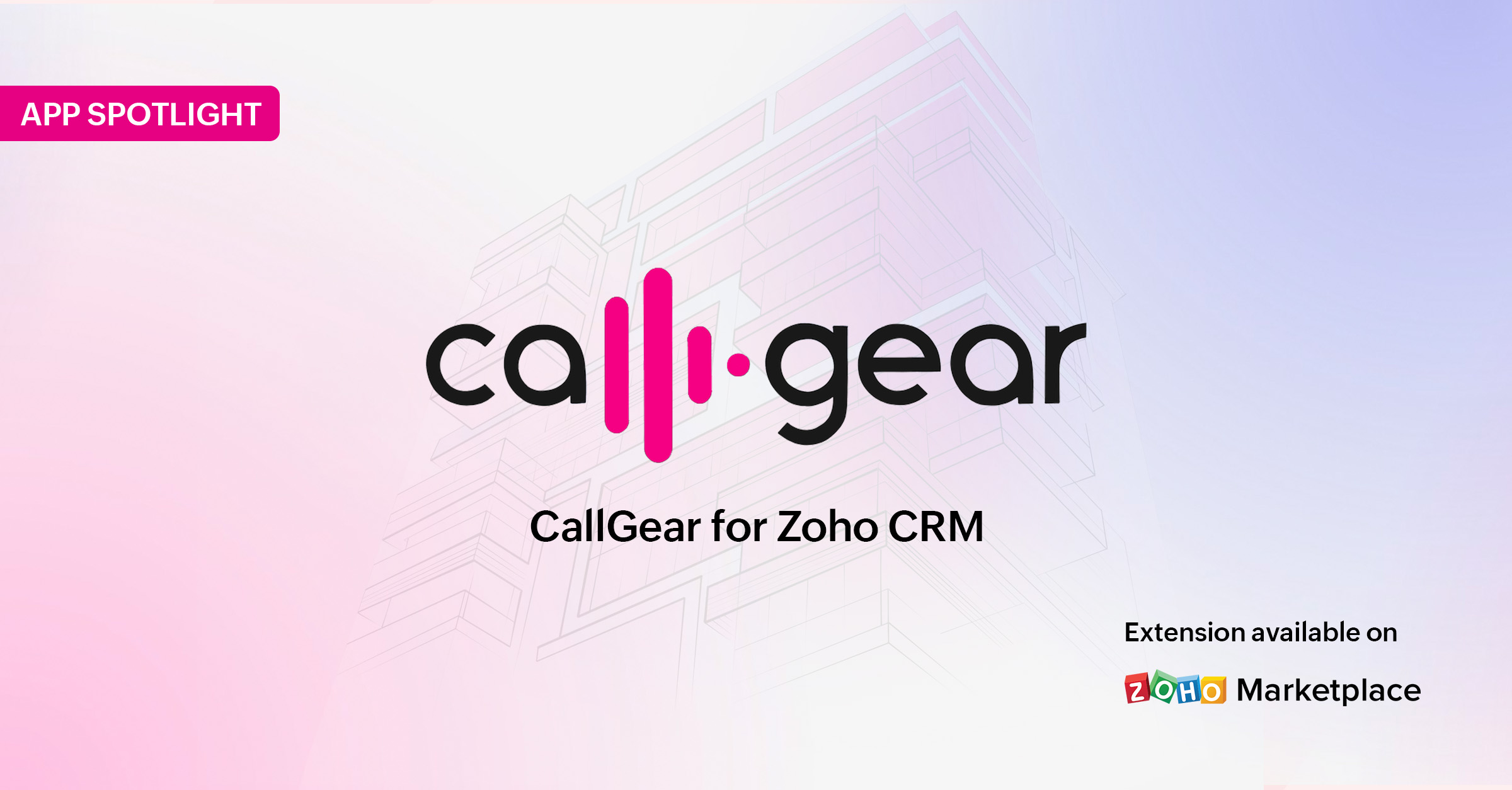 App Spotlight: CallGear for Zoho