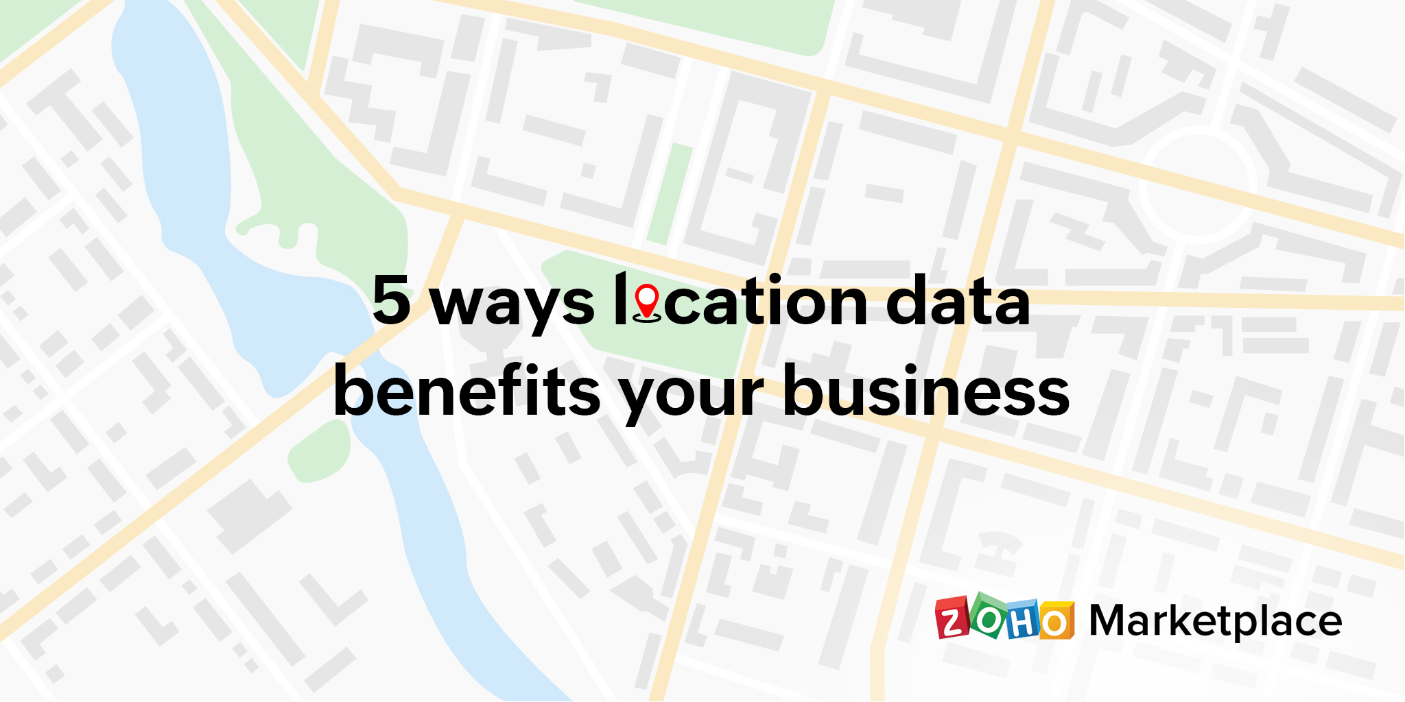 5 ways location data benefits your business