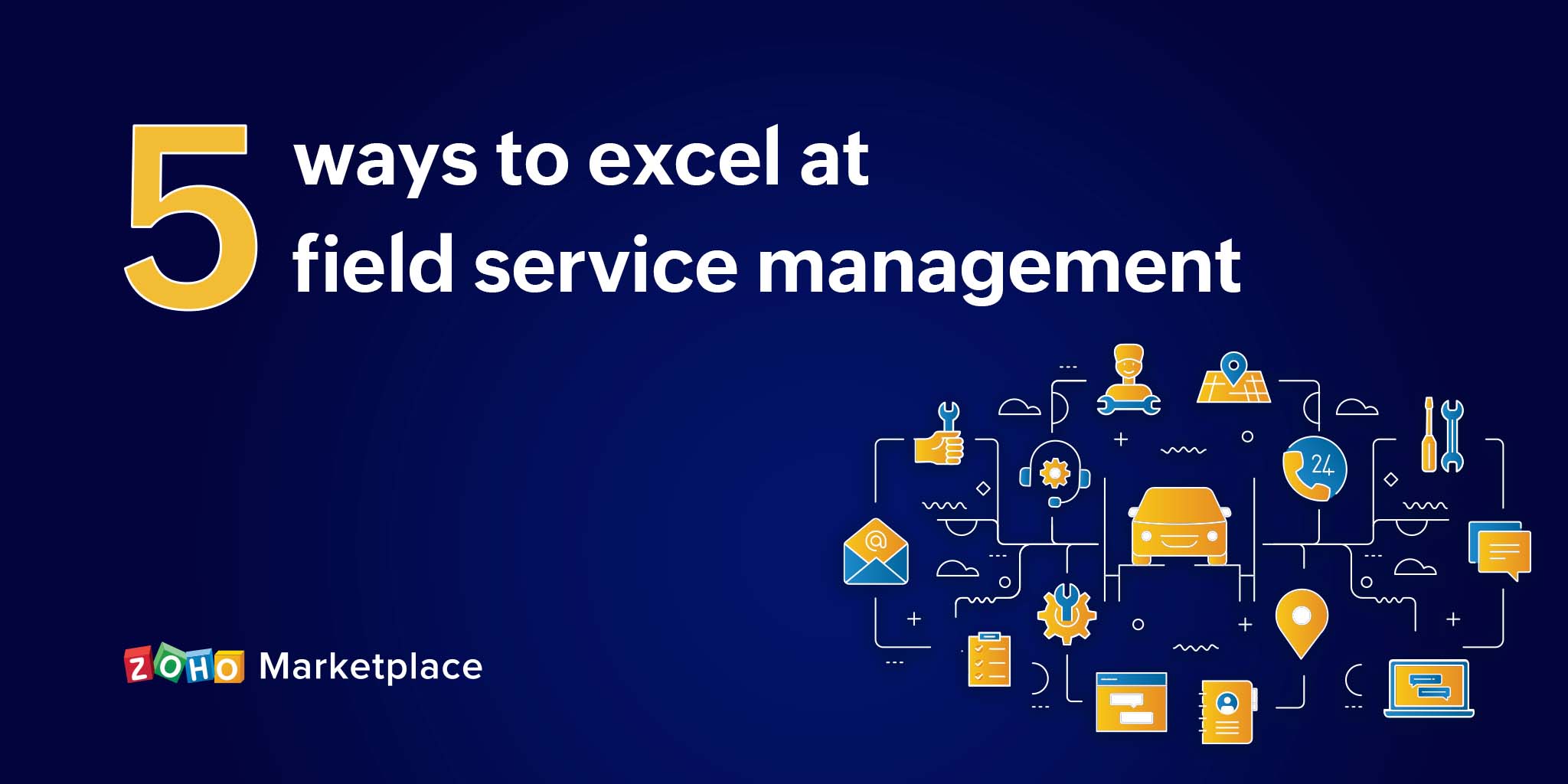 ProTips: 5 ways to excel at field service management