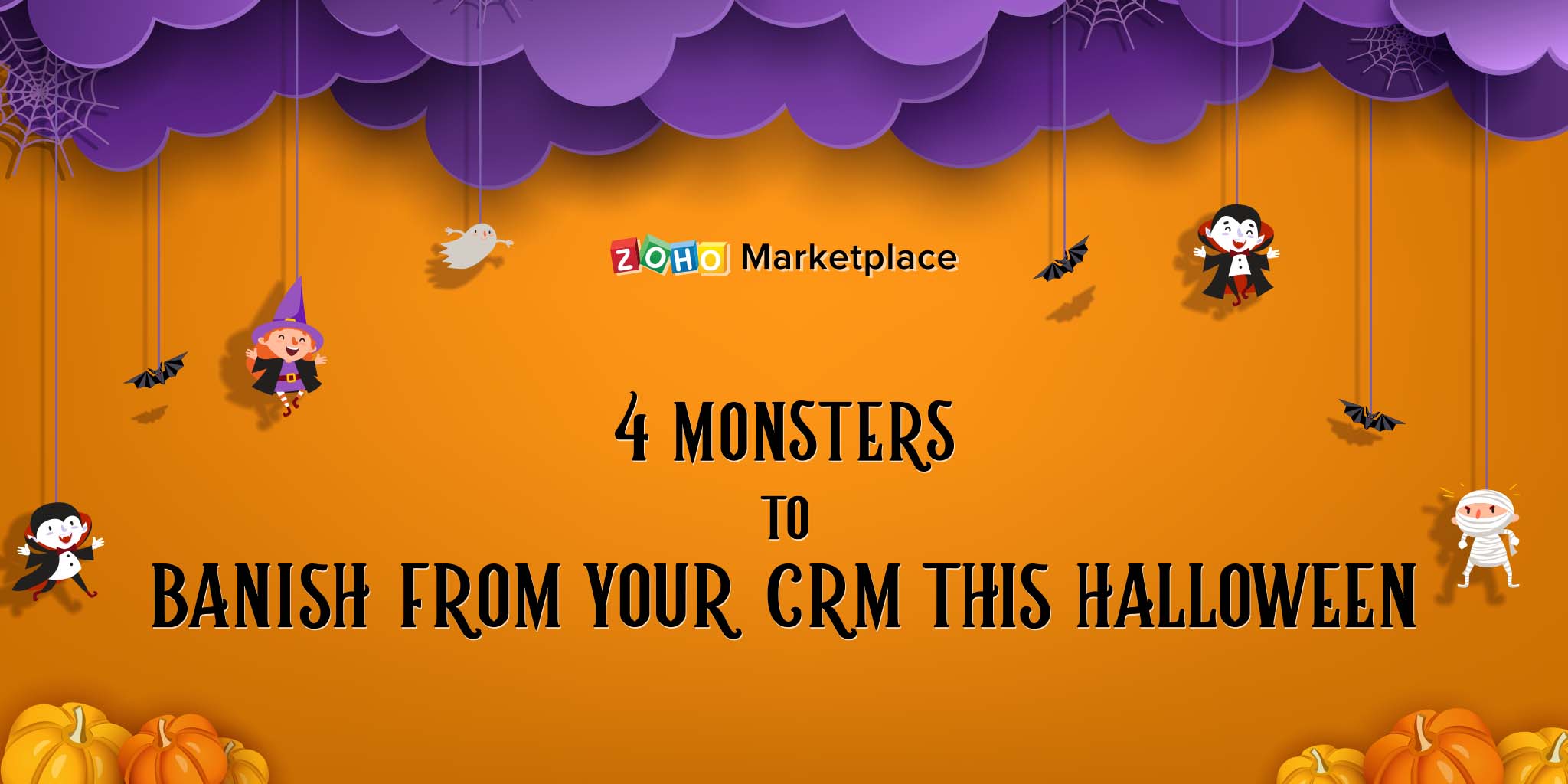 4 monsters to banish from your CRM this Halloween