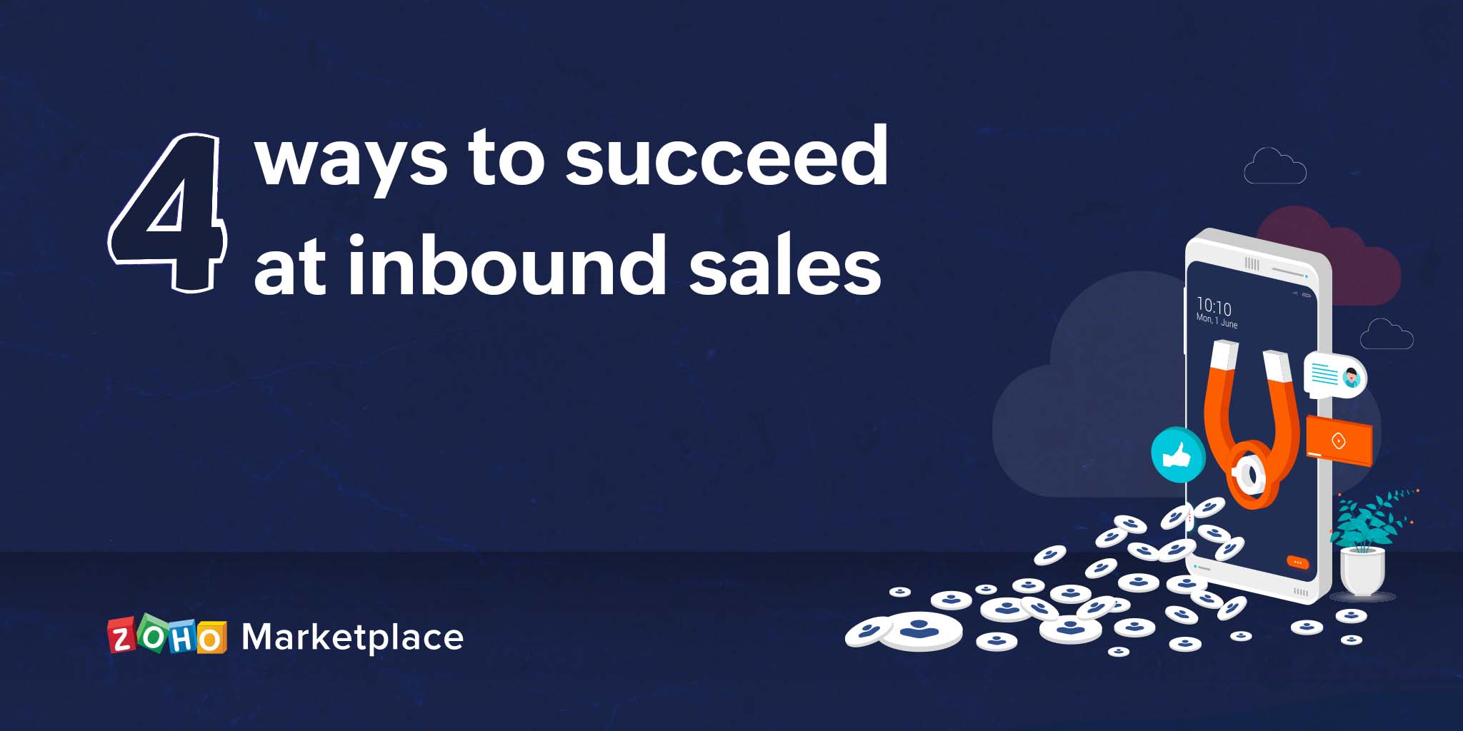 ProTips: 4 ways to succeed at inbound sales   