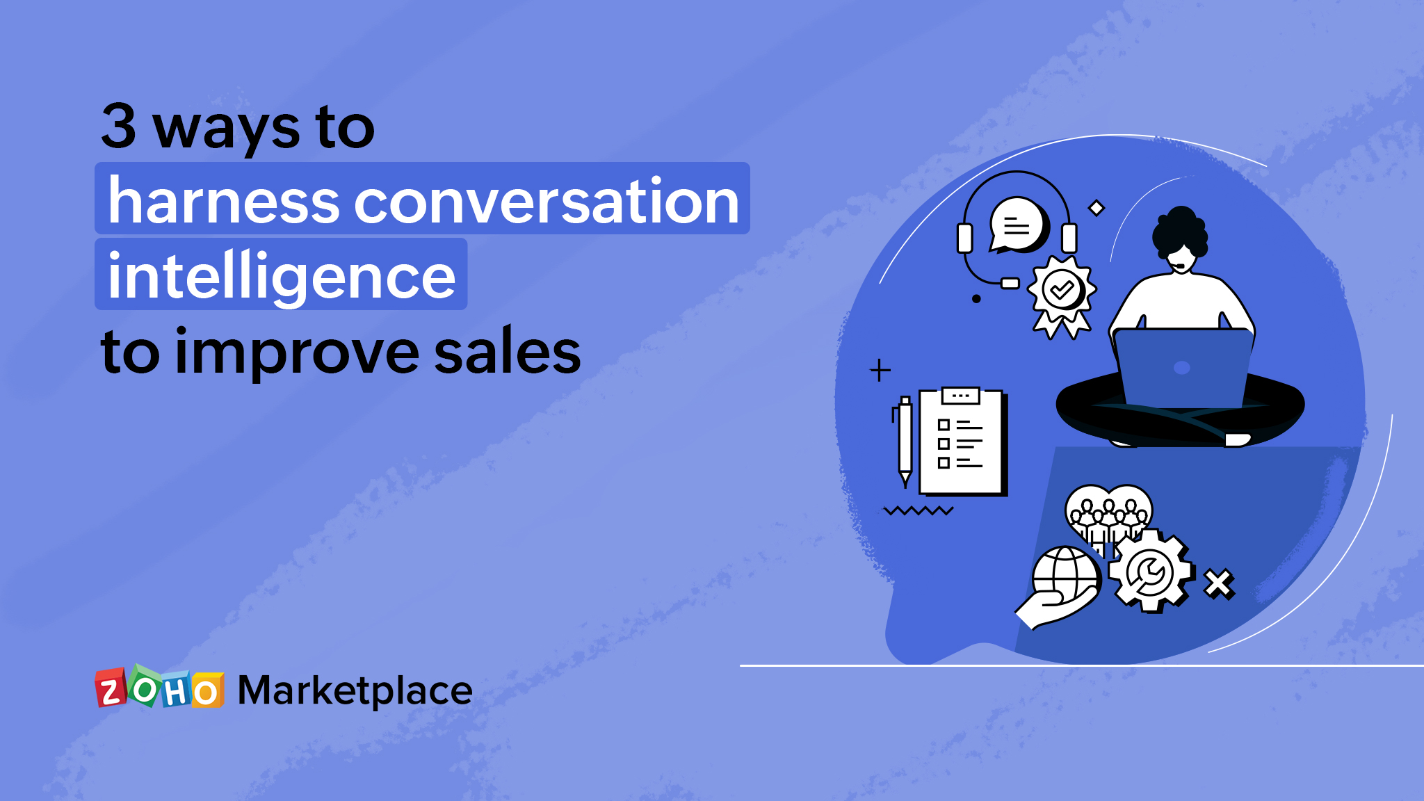 3 ways to harness conversation intelligence to improve sales
